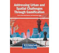 Addressing Urban and Spatial Challenges Through Gamification