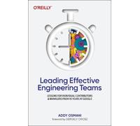 Addy Osmani Leading Effective Engineering Teams (Tascabile)