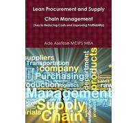 Ade Asefeso MCI Lean Procurement and Supply Chain Management (Key to (Tascabile)