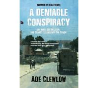 Ade Clewlow A Deniable Conspiracy (Tascabile)