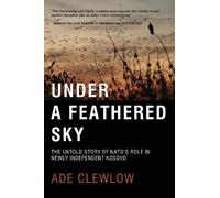 ADE CLEWLOW UNDER A FEATHERED SKY (Tascabile)