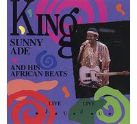 Ade, King Sunny & His African Beats - Live Live Juju