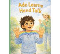 Ade Learns Hand Talk