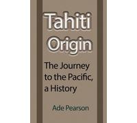 Ade Pearson Tahiti Origin (Tascabile)