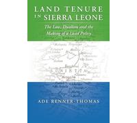 Ade Renner-Thomas Renner-Thomas, Ade Land Tenure in Sierra Leone (Tascabile)