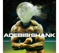 Adebisi Shank - This Is The Third Album Of A Band Called Adebisi