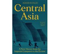 Adeeb Khalid Central Asia (Copertina rigida)