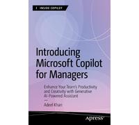 Adeel Khan Introducing Microsoft Copilot for Managers (Tascabile) Inside Copilot