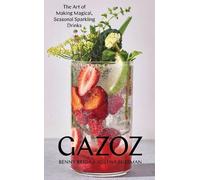 Adeena Sussman Benny Briga Gazoz (Copertina rigida)
