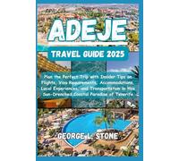 Adeje Travel Guide 2025: Plan the Perfect Trip with Insider Tips on Flights, Visa Requirements, Accommodations, Local Experiences, and Transportation in this Sun-Drenched Coastal Paradise of Tenerife