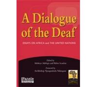Adekeye Adebajo Dialogue of the deaf (Tascabile)