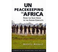 Adekeye Adebajo UN peacekeeping in Africa (Tascabile)