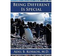 Adel B Korkor Being Different Is Special (Copertina rigida)