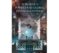 Adel M. Sarea Towards a Post-Covid Global Financial System (Copertina rigida)