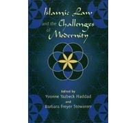 Adel Omar Sherif Islamic Law and the Challenges of Modernity (Tascabile)
