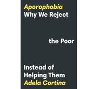 Adela Cortina Aporophobia (Copertina rigida)
