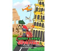 Adela Hunny & Koko Go To Italy (Tascabile) Hunny & Koko