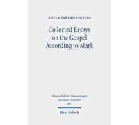 Adela Yarbro Col Collected Essays on the Gospel According to (Copertina rigida)