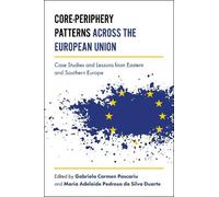 Adelaide Duarte Gabriela Core-Periphery Patterns across the (Copertina rigida)