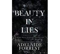 Adelaide Forrest Beauty in Lies (Tascabile)