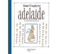 Adelaide. Il canguro volante. Ediz. a colori - Ungerer Tomi