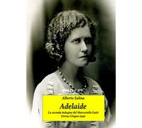 Adelaide: La seconda indagine del Maresciallo Gatti - Stresa, Giugno 1940