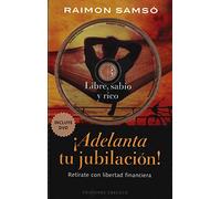 Adelanta tu jubilacion / Early Retirement