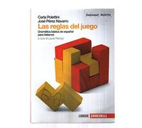 Adelante. Las reglas del juego. Per le Scuole superiori. Con espansione online