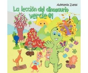 Adelayda Zayas La lección del dinosaurio verde #1 (Tascabile)