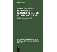Adelbert Von Chamiss Fortunati, Glückseckel Und Wunschhütlei (Copertina rigida)