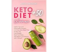 Adele Baggins Keto Diet for Women + 50 (Tascabile)
