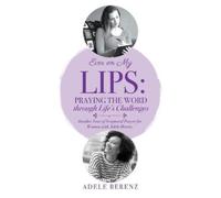 Adele Berenz Ever on My Lips (Tascabile)