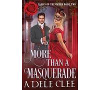 Adele Clee More than a Masquerade (Tascabile) Ladies of the Order