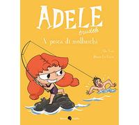 Adele Crudele. A pesca di molluschi (Vol. 11)