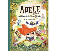 ADELE CRUDELE NEL PAESE DELLE FIABE SFATATE - Mr Tan Le Feyer Diane - 2022