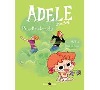 Adele crudele. Vol. 14: Puzzette atomiche