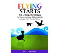 Adele Devine Flying Starts for Unique Children (Tascabile)