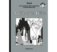 Adèle et La Bête: ADÈLE ET LA BETE: 1