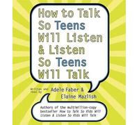 Adele Faber Ela How To Talk So Teens Will Listen And Listen So Teens Will T (CD)