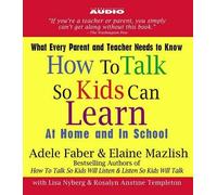 Adele Faber Elaine Mazlish How to Talk So Kids Can Learn (CD)
