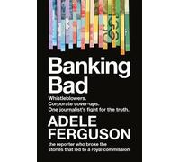 Adele Ferguson Banking Bad (Tascabile)
