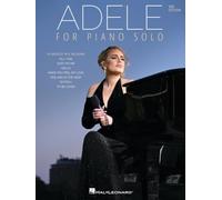 Adele for Piano Solo, 3rd Edition - 14 Greatest Hits arrangiati per pianoforte solo | Easy on Me, Hello, Someone Like You, Rolling in the Deep, Skyfall, Make You Feel My Love