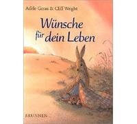 Adèle Geras Cliff Wright Wünsche für dein Leben (Copertina rigida)