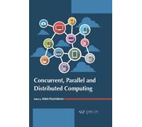 Adele Kuzmiakov Concurrent, Parallel and Distributed Computin (Copertina rigida)