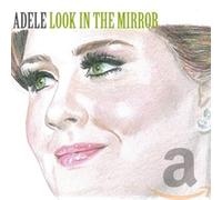 Adele - Looking in the Mirror
