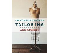 Adele Margolis Complete Book of Tailoring (Tascabile)