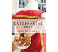 Adele Margolis The Dressmaking Book (Tascabile)
