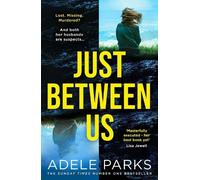 Adele Parks Just Between Us (Copertina rigida)