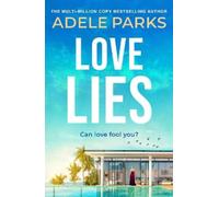 Adele Parks Love Lies (Tascabile)