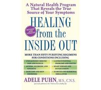 Adele Puhn Healing from the Inside Out: A Natural Health Program tha (Tascabile)